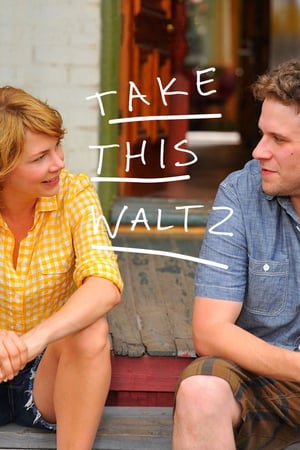 Take This Waltz, une histoire d'amour